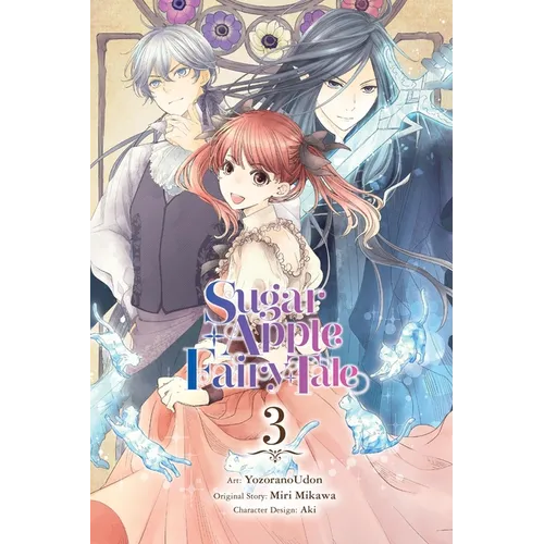 Sugar Apple Fairy Tale, Vol. 3 (Manga): Volume 3