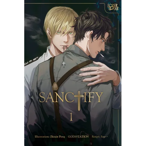 Sanctify, Volume 1