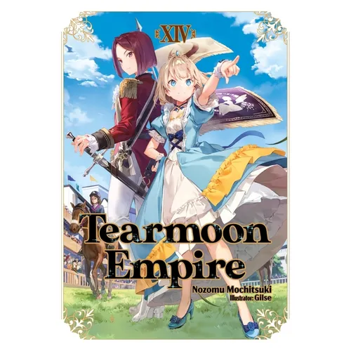 Tearmoon Empire: Volume 14 (Light Novel)