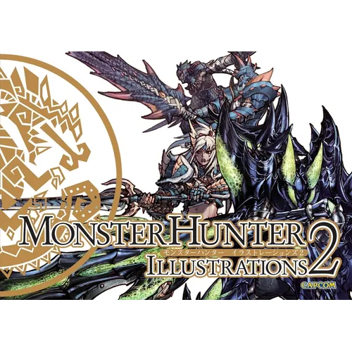 Monster Hunter Illustrations 2 (Hardcover)