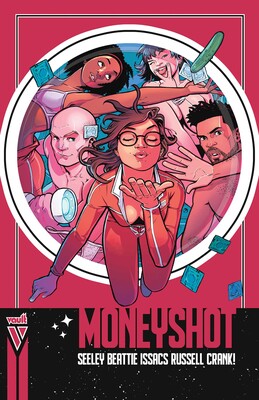Cover of Money Shot Book 1 Compact Edition TPB – Rebekah Isaacs art featuring Christine Ocampo and the XXX-plorers crew, Vault Comics 2025