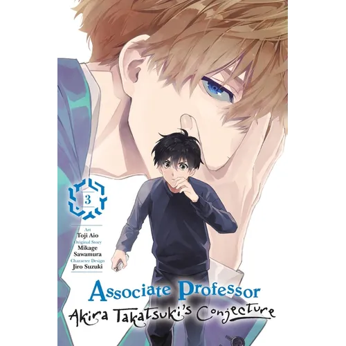 Associate Professor Akira Takatsuki's Conjecture, Vol. 3 (Manga)