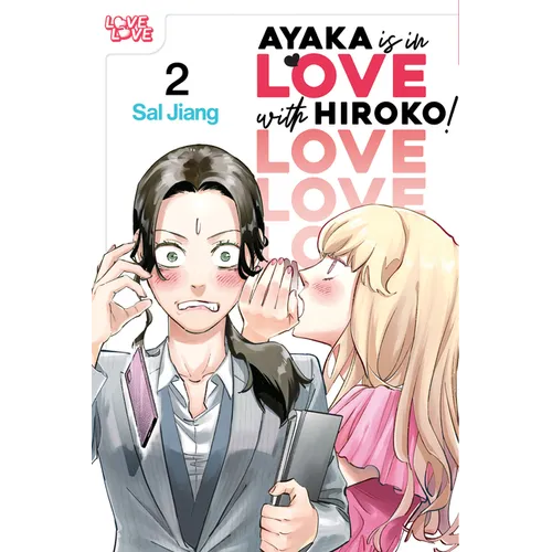 Ayaka Is in Love with Hiroko! Volume 2