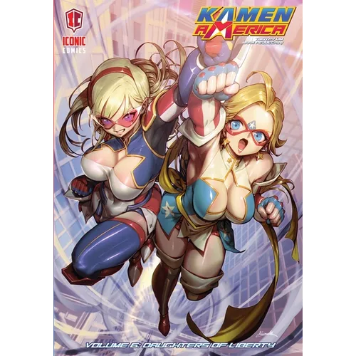 Kamen America, Volume 6: Daughters of Liberty
