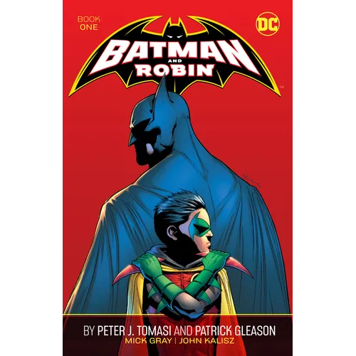 Batman and Robin by Peter J. Tomasi and Patrick Gleason Book One - Paperback