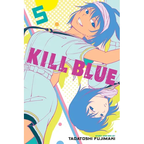 Kill Blue, Vol. 5