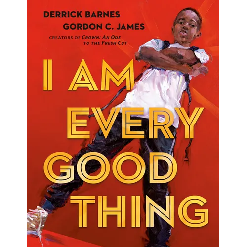 I Am Every Good Thing