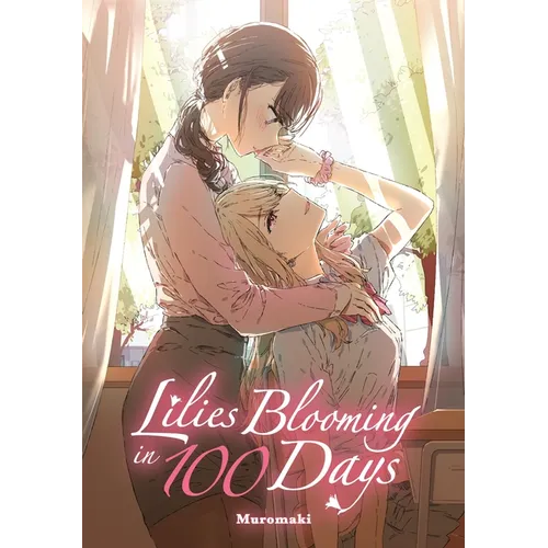 Lilies Blooming in 100 Days (Manga)