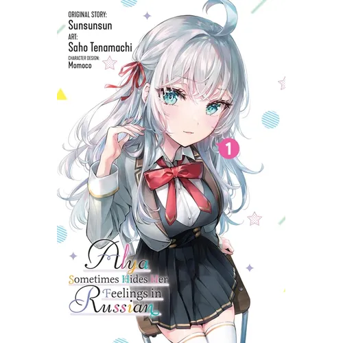 Alya Sometimes Hides Her Feelings in Russian, Vol. 1 (Manga)