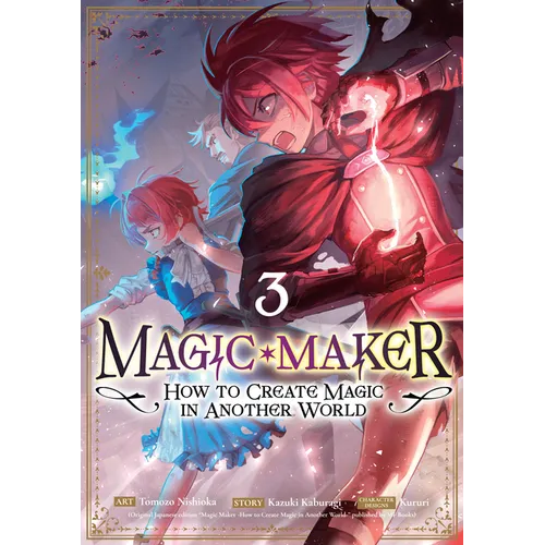Magic Maker: How to Create Magic in Another World (Manga) Vol. 3