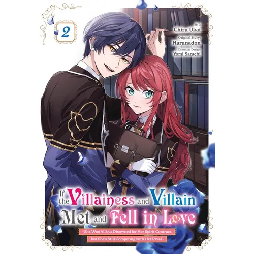 If the Villainess and Villain Met and Fell in Love, Vol. 2 (Manga)