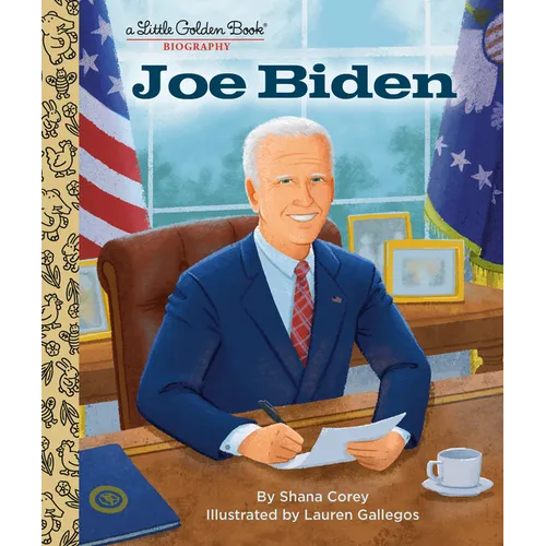 Joe Biden: A Little Golden Book Biography - Hardcover