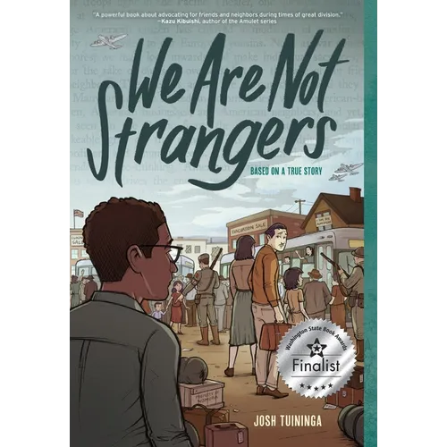 We Are Not Strangers: A Graphic Novel