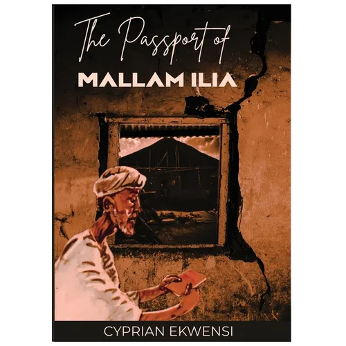 The Passport of Mallam Ilia
