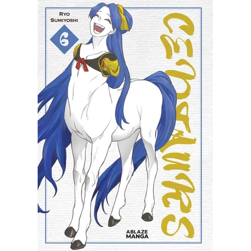 Centaurs Vol. 6