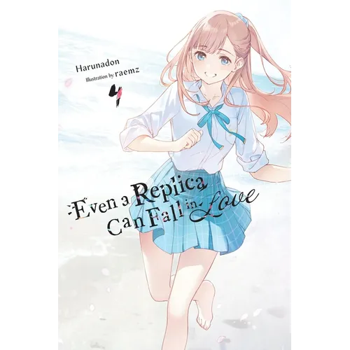 Even a Replica Can Fall in Love, Vol. 4