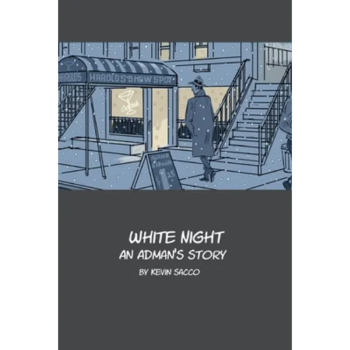 White Night: An Adman's Story