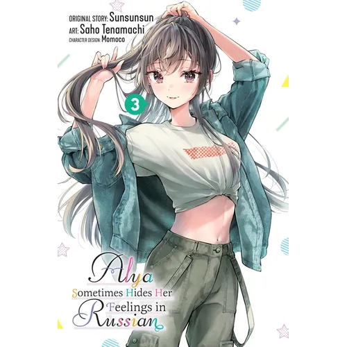 Alya Sometimes Hides Her Feelings in Russian, Vol. 3 (Manga)