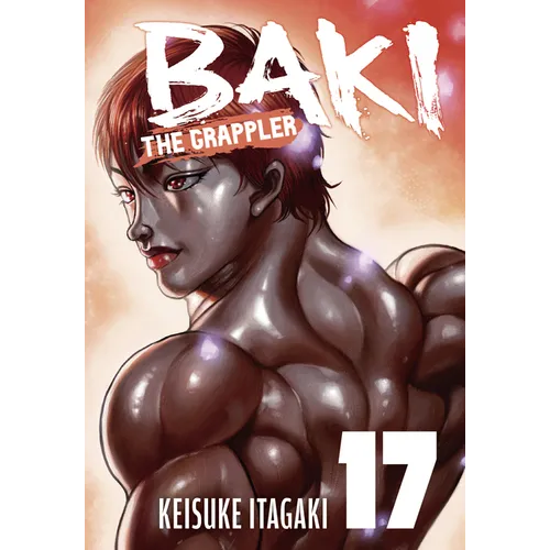 Baki the Grappler (Perfect Edition) Vol. 17