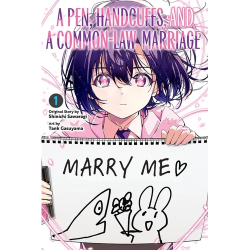 A Pen, Handcuffs, and a Common-Law Marriage, Vol. 1